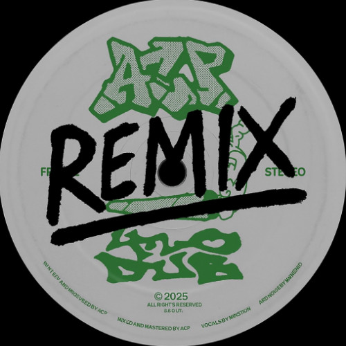 ACP - 420 DUB (FINAL REMIX)