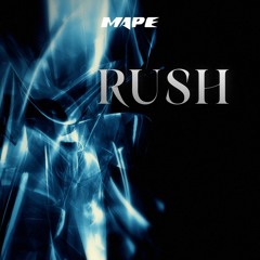 MAPE - Rush