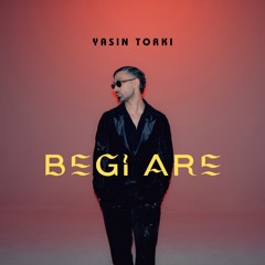 Yasin Torki - Begi Are (Original Mix)