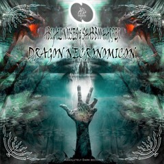 Abigail Noises &  Shabboo Harper - Dragon Necronomicon EP Rel. Date 31/10/2K22 (Snippet)