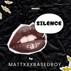 Silence