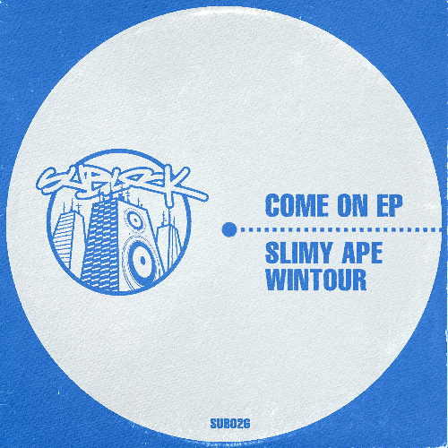 Slimy Ape & Wintour - Come On