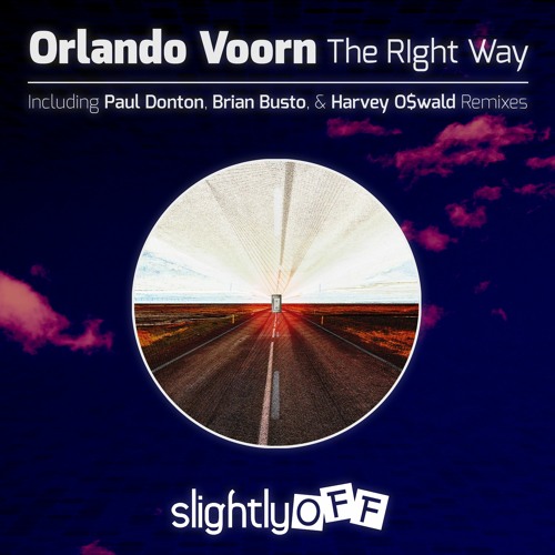 Orlando Voorn - The Right Way (Paul Donton Mix)