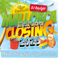 Mallorca Closing Edition 2025 - Alles Querbeat