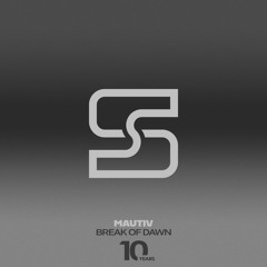 [SR001R] Mautiv - Break Of Dawn (10 Years Anniversary - 2024 Remaster)