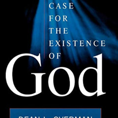 download KINDLE 📖 A Case for the Existence of God by  Dean L. Overman KINDLE PDF EBO