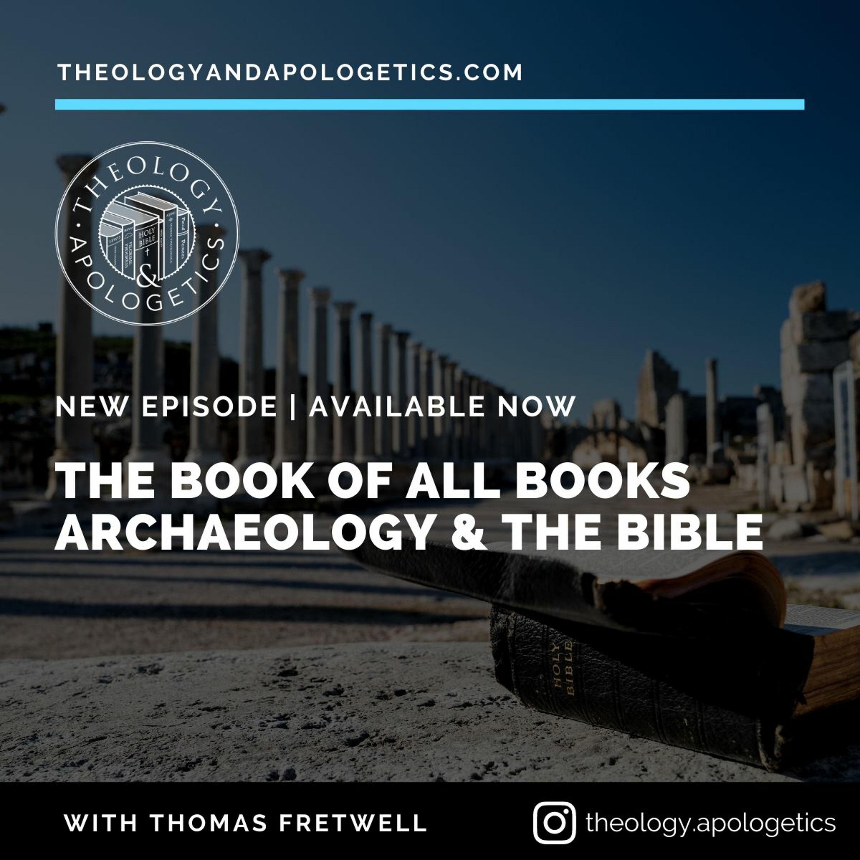 Theology and Apologetics Podcast