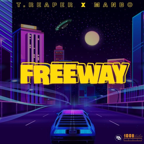 T.Reaper - Freeway ft. Manbo