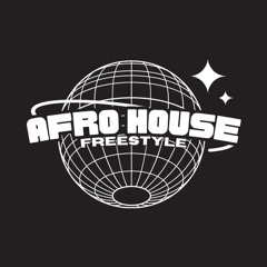 AFRO HOUSE FREESTYLE