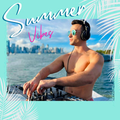 Summer Vibes 2024 DJ Maykel
