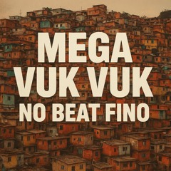 MEGA VUK VUK NO BEAT FINO (TENTA NÃO KK) @nrdeguarus