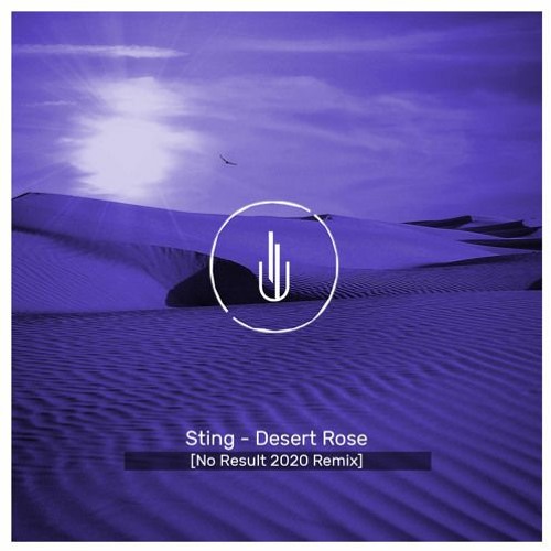 Stream Free Download Sting Desert Rose No Result Remix By 𝘾𝙖𝙢𝙚𝙡 𝙍𝙞𝙙𝙚𝙧𝙨 Listen Online For Free On Soundcloud
