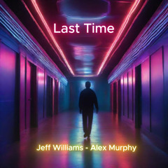 Last Time
