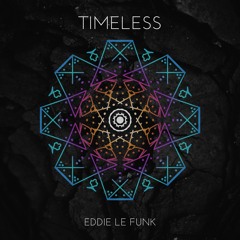 Eddie Le Funk - Timeless