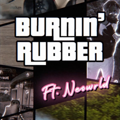 Burnin’ Rubber Ft IOF