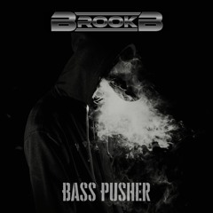 Bass Pusher