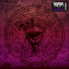 Tremorr - Hades (Free Download)