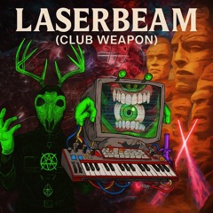 RAY VOLPE-LASERBEAM (CLUB WEAPON)
