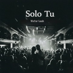Solo Tú