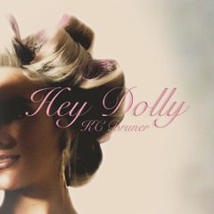 Hey Dolly
