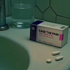 Ease The Pain (Original Mix)