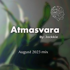 Atmasvara August 23 Mix