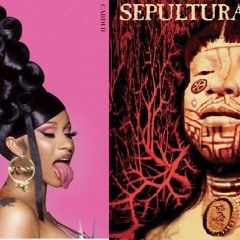 Cardi B Vs Sepultura - WAP BLOODY WAP