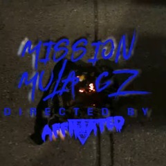 Big MulaGz - Mission (Glizzy Glo Diss)