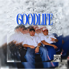 Good Life