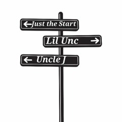 Just the Start( Feat. Uncle J)