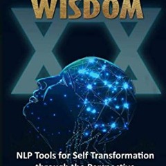 Read EBOOK ✏️ Weekly Wisdom (NLP Tools for Self Transformation through the Perspectiv