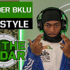 The Thunder Bklu "On The Radar" Freestyle