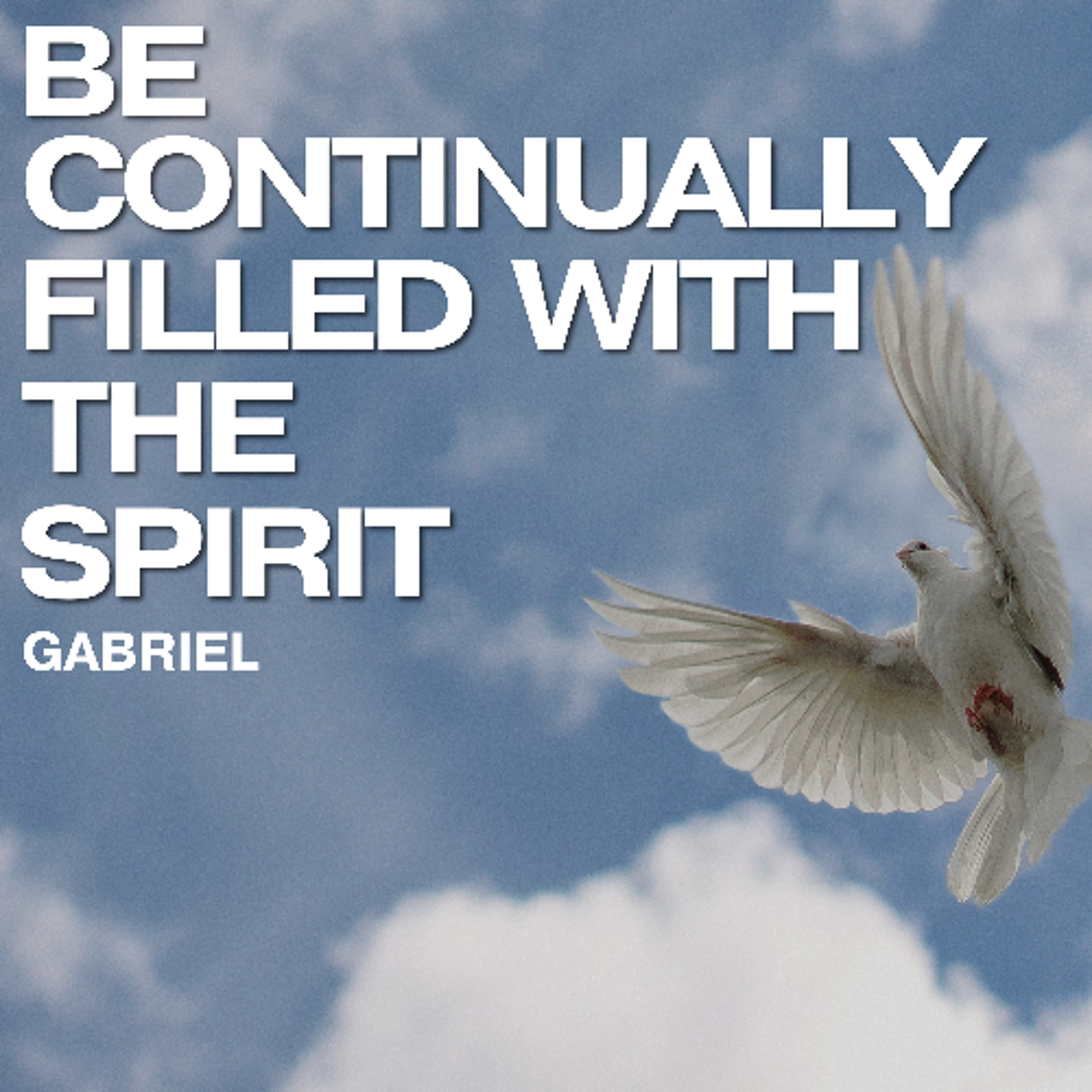 Be Continually Filled With The Spirit! episode artwork