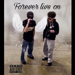Forever live on