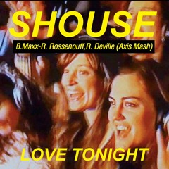 B.Maxx - R.Roussenoff - R.Deville - Love Tonight/Sweet Dreams (Axis pvt)