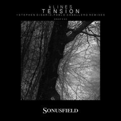 Premiere: KLines "Tension" (Stephen Disario Remix) - Sonusfield Records