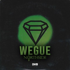 Wegue [Northside]