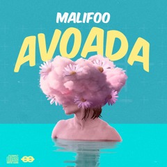 MALIFOO & Magi - Avoada (Extended Mix)