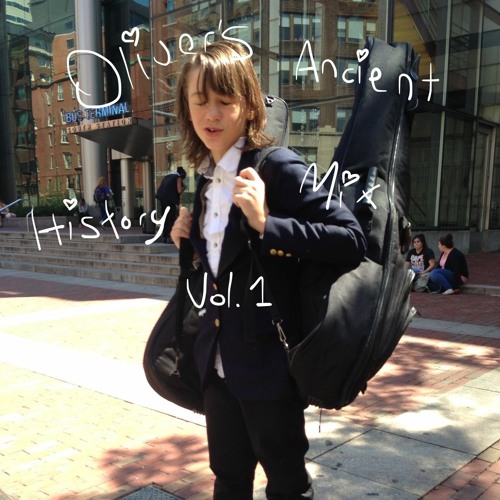 Oliver's Ancient History Mix: Volume 1