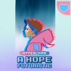 A Hope Futuristic