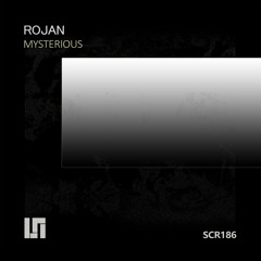Rojan - Mysterious (Original Mix)