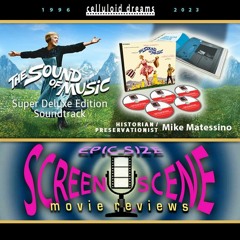 THE SOUND OF MUSIC: SPECIAL DELUXE EDITION with MIKE MATESSINO + ALL NEW MOVIE REVIEWS (10-12-23)