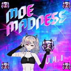 Moe Madness Vol.1 [midsummer manic mix]