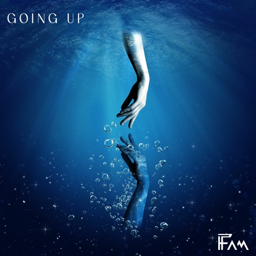 FAM - Going Up (Original Mix)