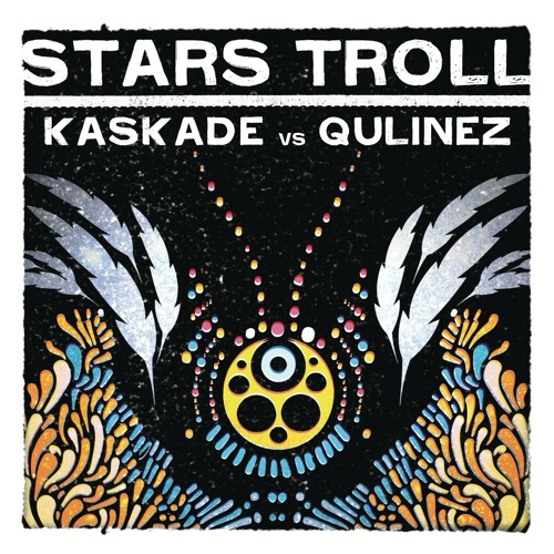 Stream Stars Troll (Radio Edit) by Kaskade | Listen online for free on  SoundCloud
