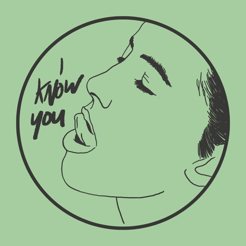 "I KNOW YOU" ep - out on Shall not fade