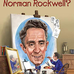 Get EBOOK 💔 Who Was Norman Rockwell? by  Sarah Fabiny,Who HQ,Gregory Copeland EBOOK