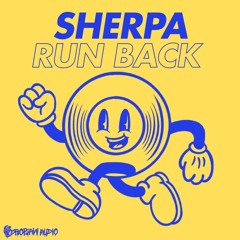Sherpa - Run Back [Premiere]