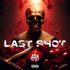 ARK- Last Shot