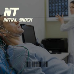 NT - INITIAL SHOCK (FREE)